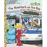The Monsters on the Bus (Sesame Street) (Little Golden Book)