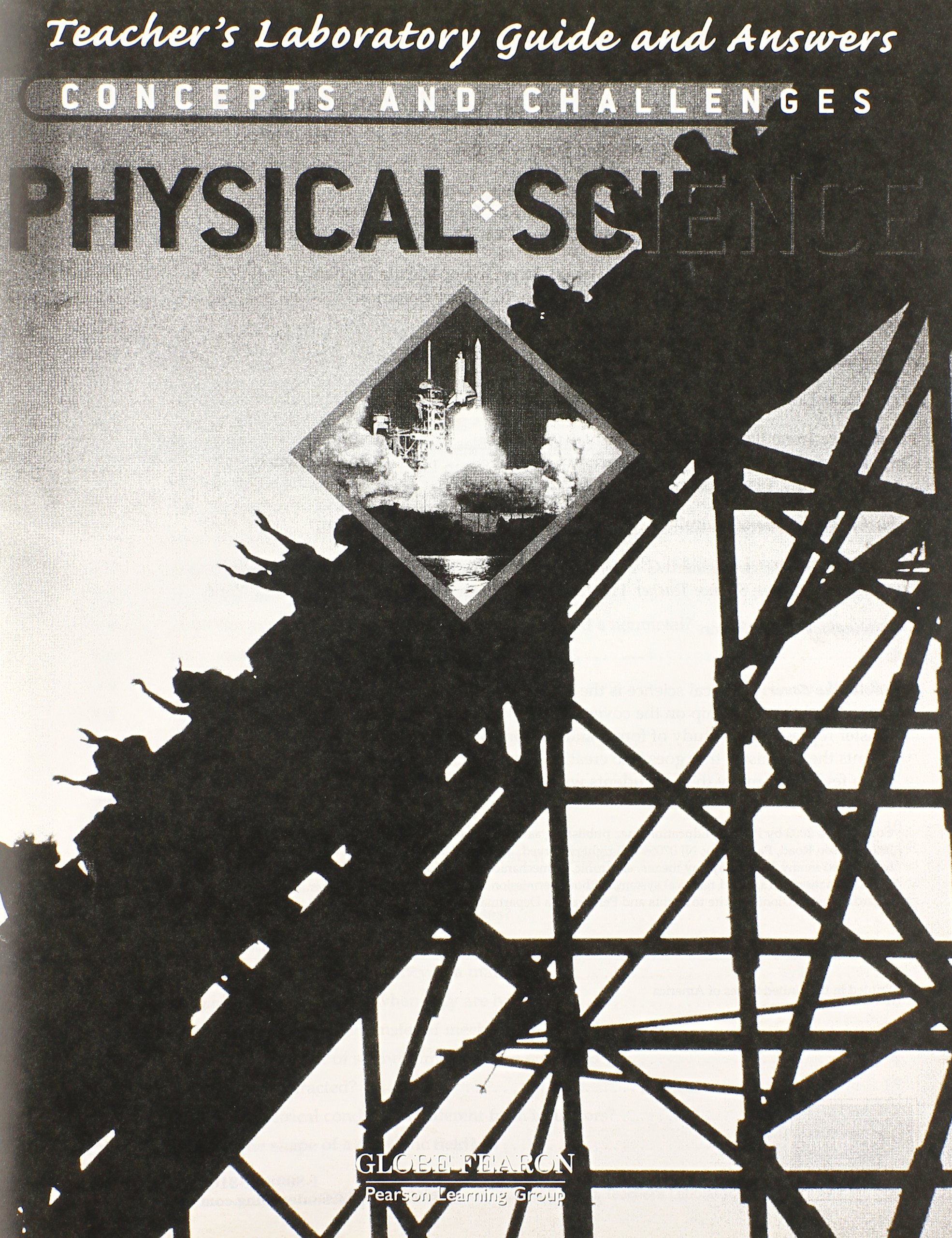 GLOBE CONCEPTS AND CHALLENGES IN PHYSICAL SCIENCE LAB ANSWER KEY 4TH EDITION  2003C (NATL) Paperback – Apr 15 2002