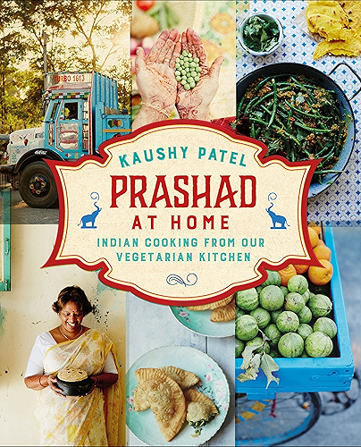 Download Prashad At Home: Everyday Indian Cooking from our Vegetarian Kitchen (English Edition) PDF