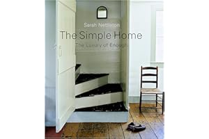 The Simple Home: The Luxury of Enough