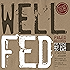 Well Fed: Paleo Recipes for People Who Love to Eat