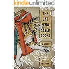 The Cat Who Saved Books: A Captivating Fantasy Novel with a Feline Twist, Embark on a Magical Adventure to Save the Books!