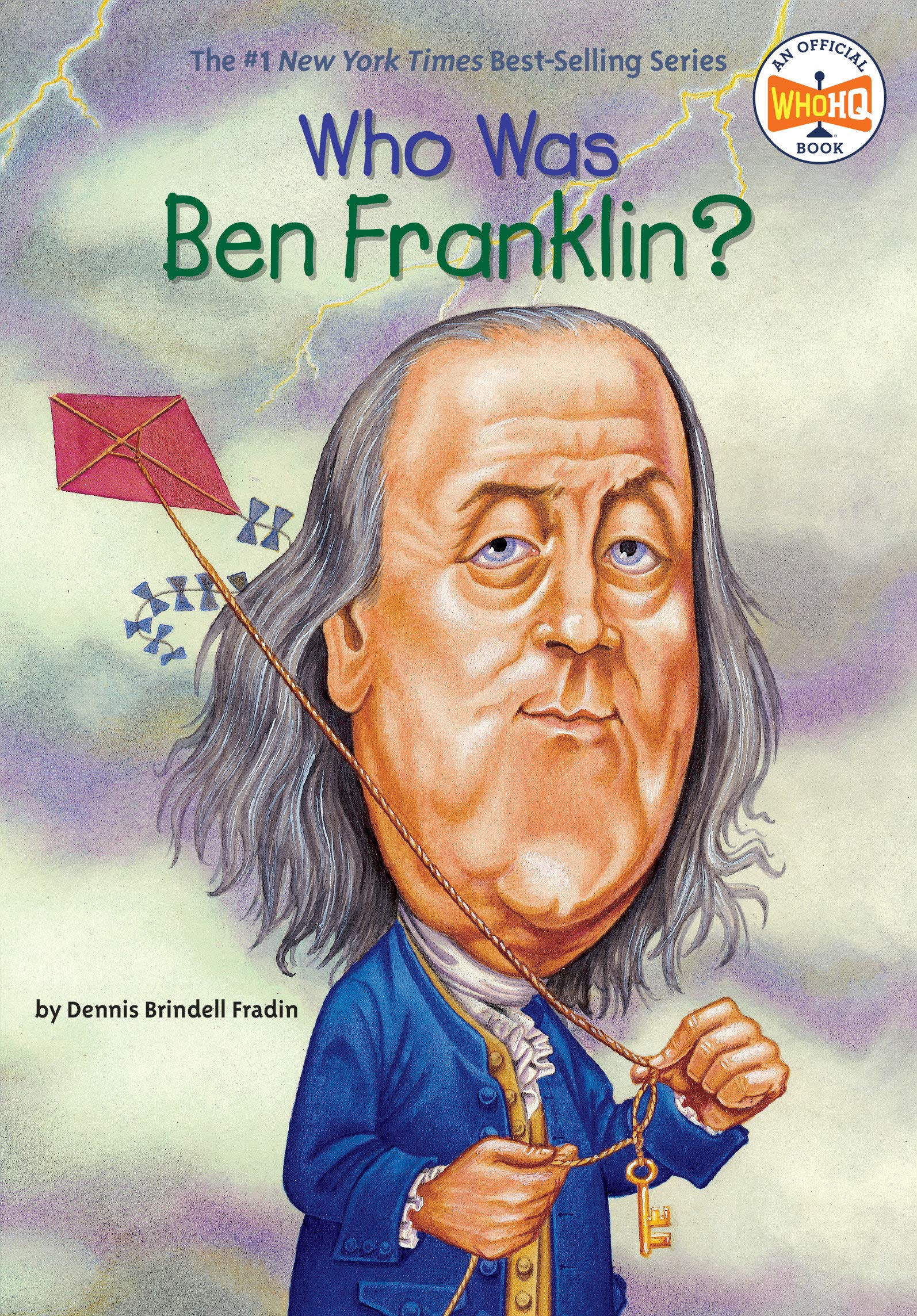 Who Was Ben Franklin?: Brindell Fradin, Dennis, Who Hq, O'brien, John:  9780448424958: Books - Amazon.ca