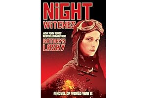 Night Witches: A Novel of World War II