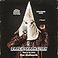 Black Klansman: Race, Hate, and the Undercover Investigations of a Lifetime
