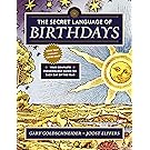 The Secret Language of Birthdays: Your Complete Personology Guide for Each Day of the Year