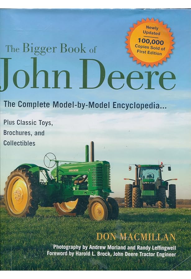The Bigger Book of John Deere: The Complete Model-by-Model