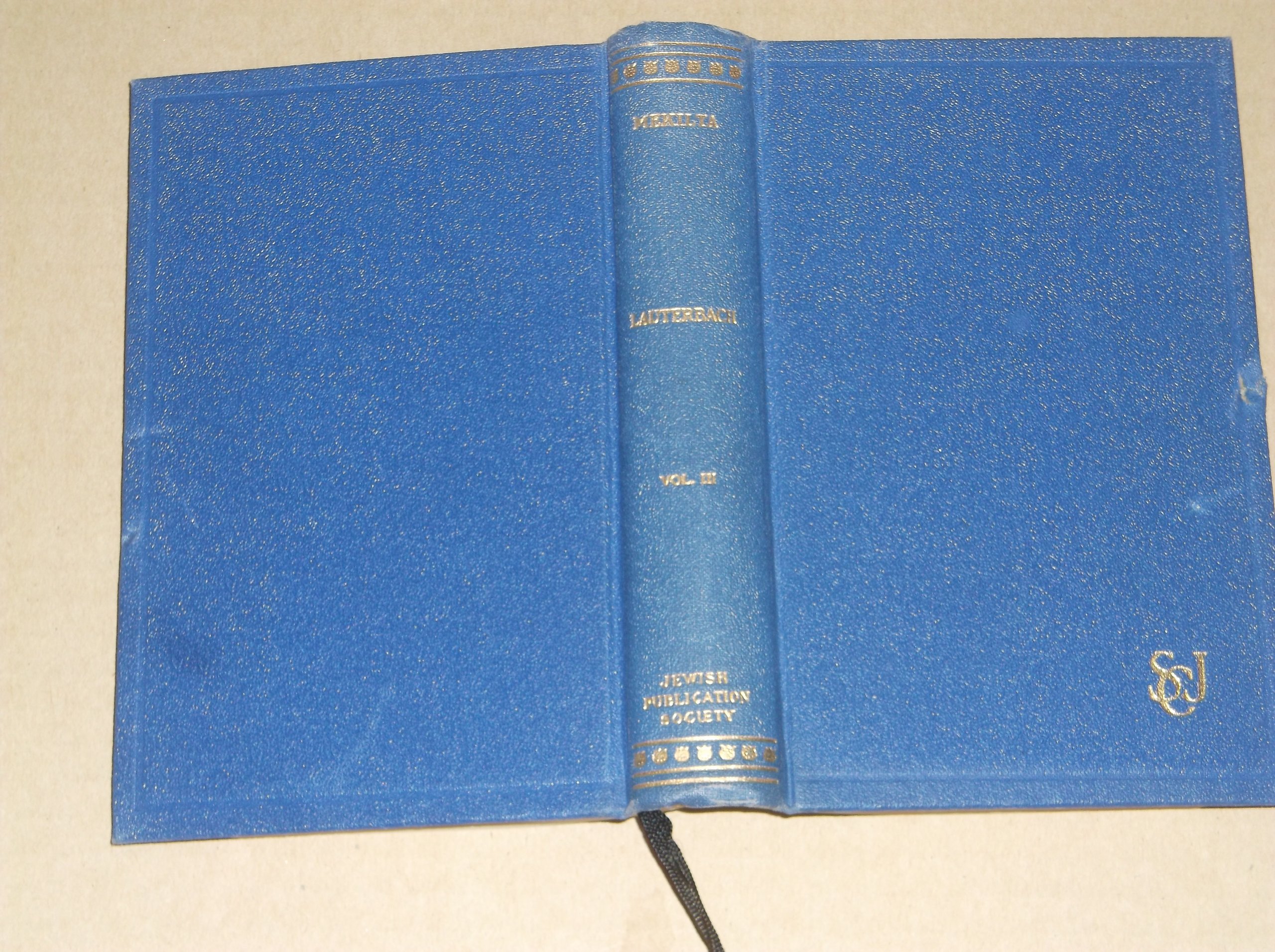 Mekilta De Rabbi Ishmael A Critical Edition On The Basis Of The Manuscripts And Early Editions With An English Translation Introduction And Notes Volume Three Only Schiff Library Of Jewish Classics Rabbi Ishmael