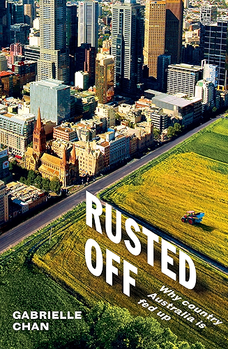 Download Rusted Off: Why country Australia is fed up (English Edition) PDF