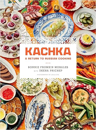 Download Kachka: A Return to Russian Cooking PDF