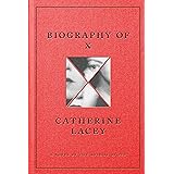 Biography of X: A Novel
