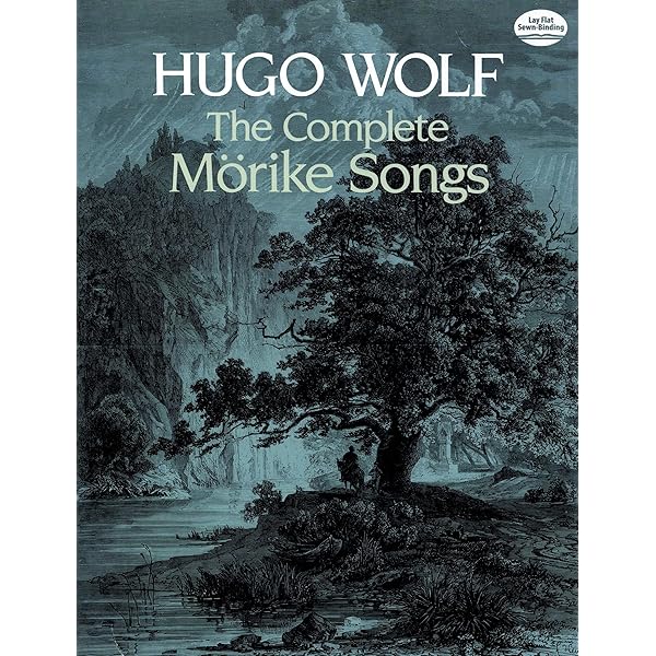 The Complete Songs of Hugo Wolf: Life, Letters, Lieder: Stokes 
