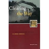 Clearing the Way: Deconcentrating the Poor in Central American (Urban Institute Press)