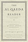 The Al Qaeda Reader: The Essential Texts of Osama Bin Laden's Terrorist Organization
