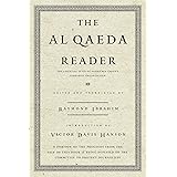 The Al Qaeda Reader: The Essential Texts of Osama Bin Laden's Terrorist Organization
