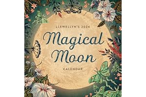 Llewellyn's 2024 Magical Moon Calendar: Spells, Rituals & Lore (Llewellyn's 2024 Calendars, Almanacs & Datebooks, 8)