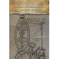 The Occult Renaissance Church of Rome