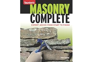 Masonry Complete: Expert Advice from Start to Finish