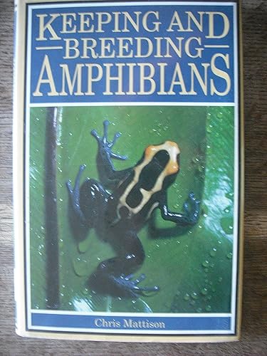 Download Keeping and Breeding Amphibians: Caccilians, Newts, Salamanders, Frogs and Toads PDF