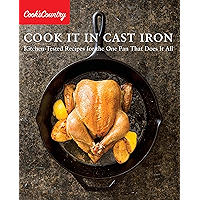 Cook It in Cast Iron: Kitchen-Tested Recipes for the One Pan That Does It All (Cook's Country) book cover