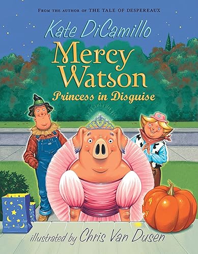 Download Mercy Watson: Princess in Disguise PDF