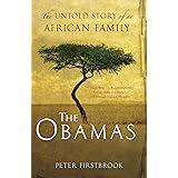 The Obamas: The Untold Story of an African Family