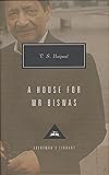 A House for Mr. Biswas (Everyman's Library Contemporary Classics Series)