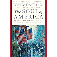 The Soul of America: The Battle for Our Better Angels