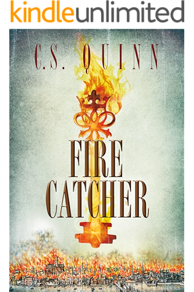 Fire Catcher The Thief Taker Book 2 Kindle Edition By Quinn