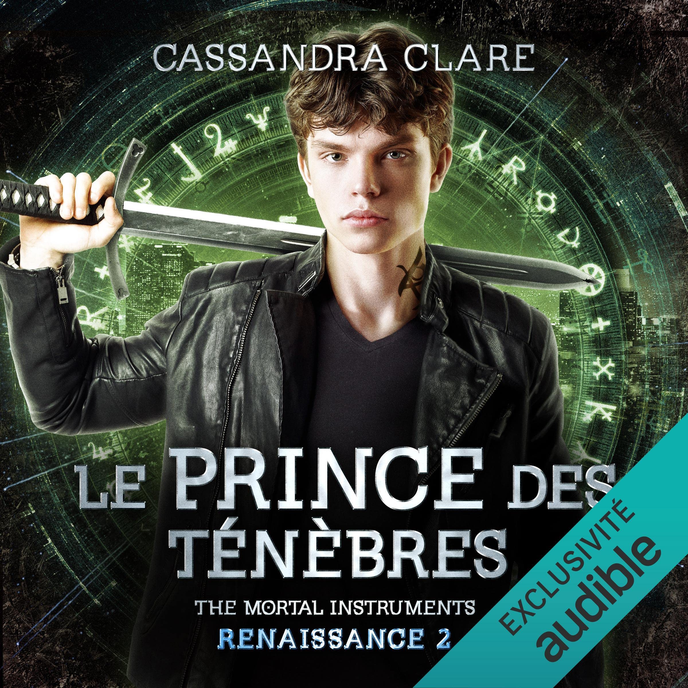 Le Prince des ténèbres: The Mortal Instruments. Renaissance 2