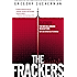 The Frackers: The Outrageous Inside Story of the New Billionaire Wildcatters