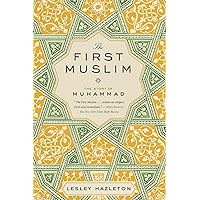 The First Muslim: The Story of Muhammad book cover