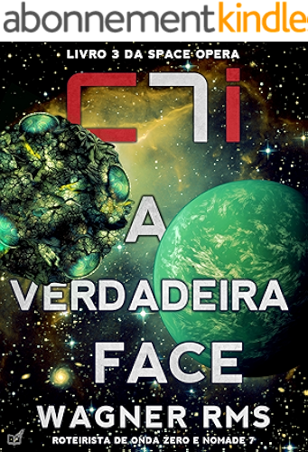 Download A Verdadeira Face (C7i - Ato de Fé Livro 3) (Portuguese Edition) PDF