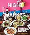 Night + Market: Delicious Thai Food to Facilitate Drinking and Fun-Having Amongst Friends