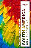 Lonely Planet South America on a shoestring (Travel Guide)