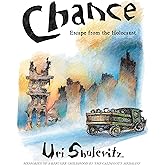Chance: Escape from the Holocaust: Memories of a Refugee Childhood