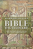 HarperCollins Bible Dictionary - Revised & Updated