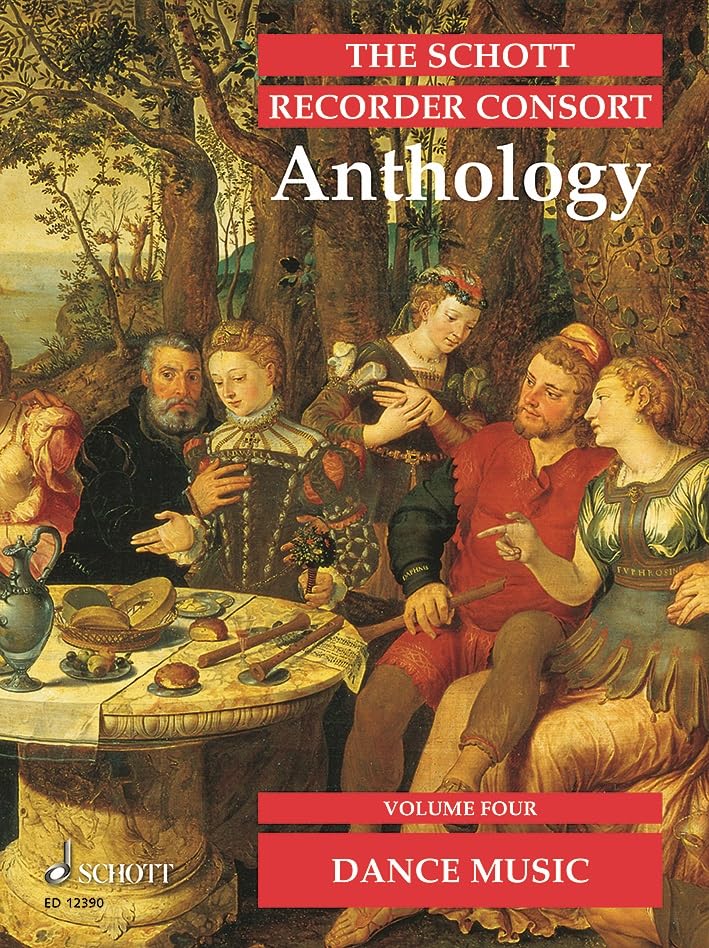 THE SCHOTT RECORDER CONSORT ANTHOLOGY VOL. 4