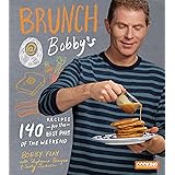 Brunch at Bobby's: 140 Recipes for the Best Part of the Weekend: A Cookbook