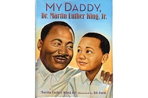 My Daddy, Dr. Martin Luther King, Jr.