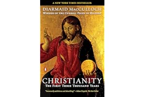 Christianity: The First Three Thousand Years
