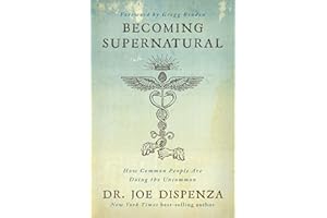 Becoming Supernatural: How Common People Are Doing the Uncommon