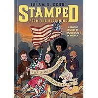 Stamped from the Beginning: A Graphic History of Racist Ideas in America