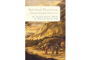 Spiritual Direction: A Guide for Sharing the Father’s Love