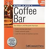 Start & Run a Coffee Bar (Start & Run Business Series)