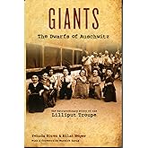 Giants The Dwarfs of Auschwitz