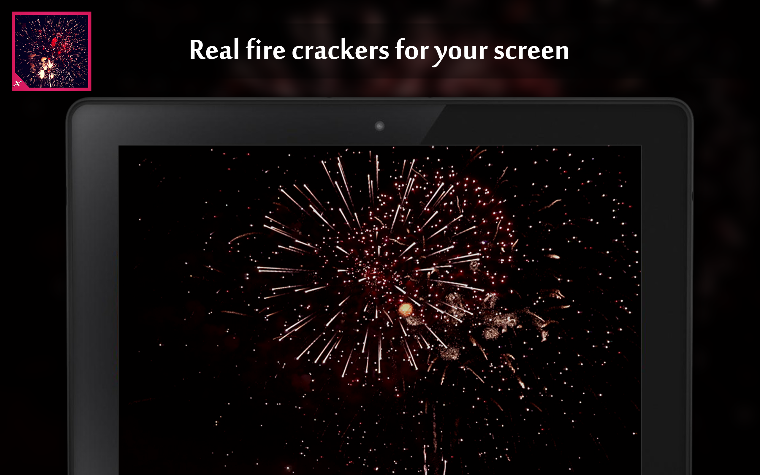Fire Bash - Real Fire Crackers for Your Screen
