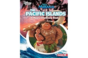 The Pacific Islands: A Moana Discovery Book