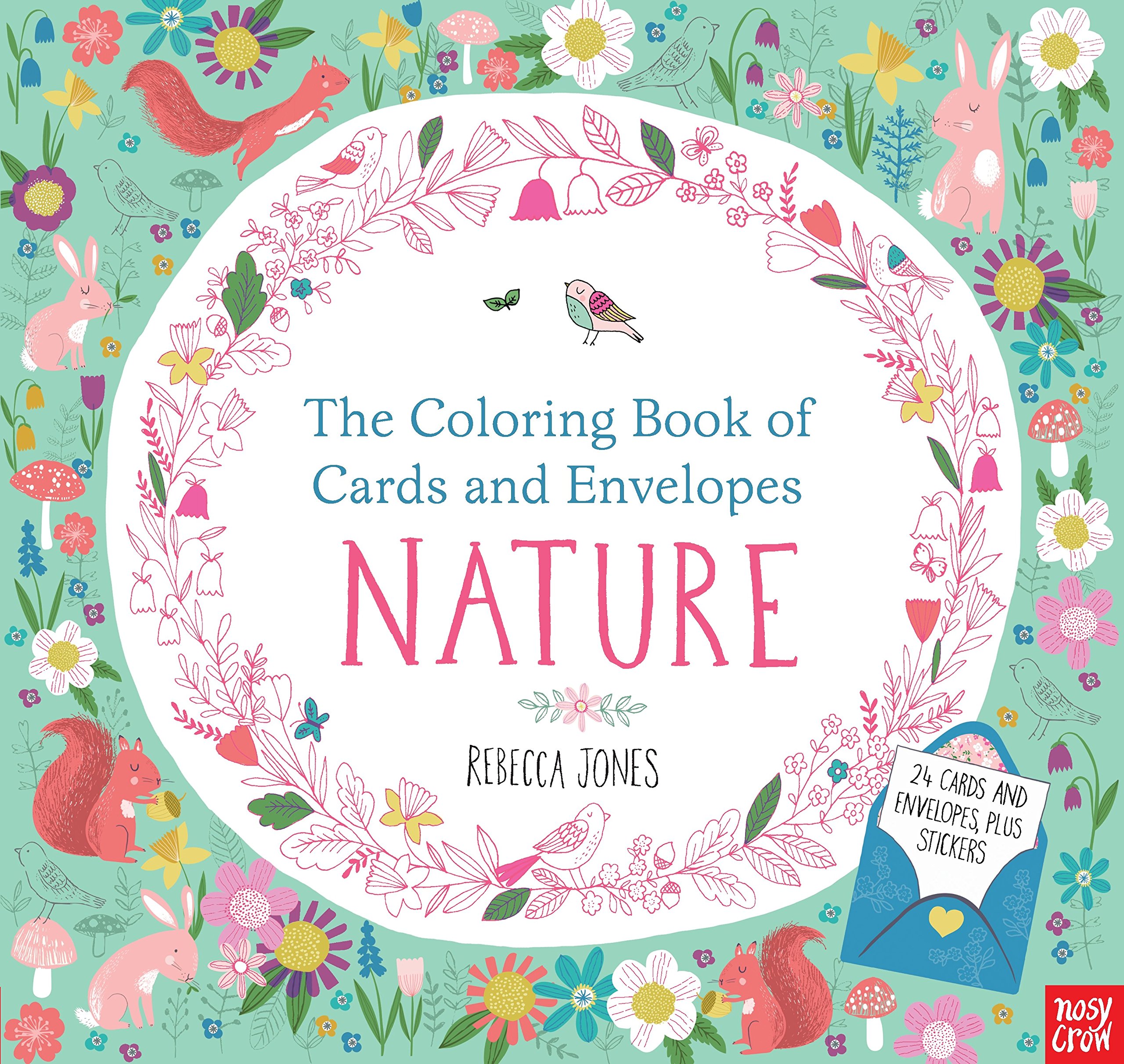 Cheapest Copy Of The Coloring Book Of Cards And Envelopes Nature By Nosy Crow 076369245x