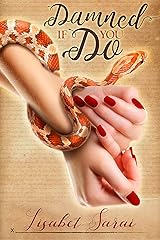 Damned If You Do: A BDSM Dance with the Devil Kindle Edition